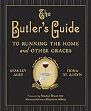 The Butlers Guide To Running The Home And Other Graces English Edition