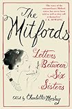 The Mitfords Letters Between Six Sisters English Edition
