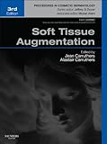 Soft Tissue Augmentation Ebook Procedures In Cosmetic Dermatology Series