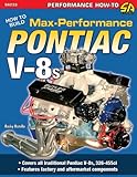 How To Build Maxperformance Pontiac V8s Performance Howto English Edition