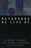 Metaphors We Live By English Edition
