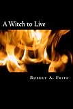 A Witch To Live