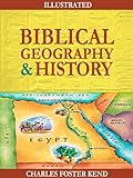 Biblical Geography And History Illustrated