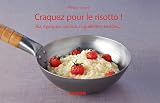 Craquez Pour Le Risotto Craquez