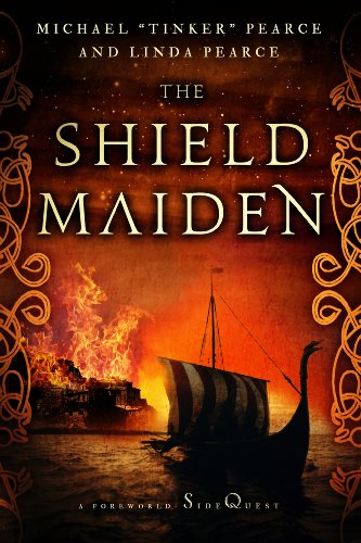 The Shield-Maiden (By: Michael Tinker Pearce,Linda S. Pearce) cover