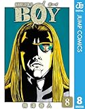 BOY 8 (ジャンプコミックスDIGITAL)
