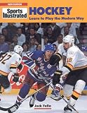Hockey Learn To Play The Modern Way Sports Illustrated Winners Circle Books English Edition