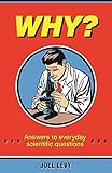 Why Answers To Everyday Scientific Questions English Edition