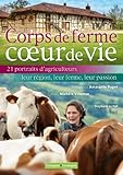 Corps De Ferme Coeur De Vie