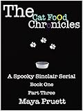 The Cat Food Chronicles Part 3 Book 1 English Edition