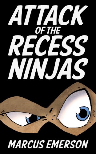 Attack of the Recess Ninjas book cover