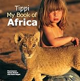 Tippi My Book Of Africa English Edition