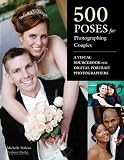 500 Poses For Photographing Couples English Edition