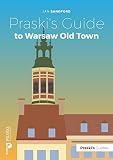 Praskis Guide To Warsaw Old Town Praskis Guides