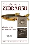 The Laboratory Zebrafish Laboratory Animal Pocket Reference English Edition