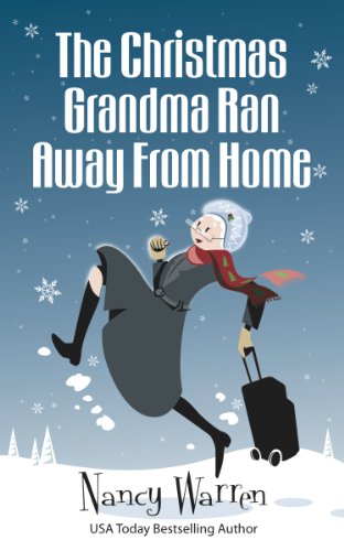 The Christmas Grandma Ran Away from Home book cover
