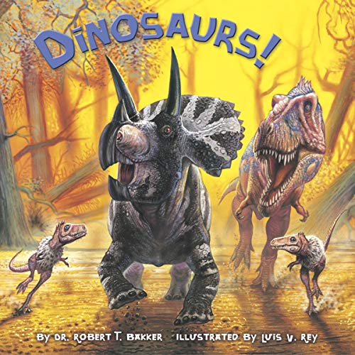 Dinosaurs! (By: Robert T. Bakker) cover