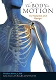 The Body In Motion Its Evolution And Design English Edition