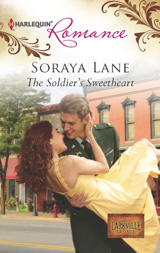 The Soldier's Sweetheart (By: Soraya M. Lane) cover