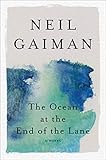 The Ocean At The End Of The Lane A Novel