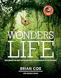 Wonders Of Life Exploring The Most Extraordinary Phenomenon In The Universe Wonders Series