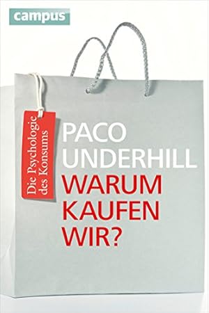 Die Psychologie des Geldes: Warum wir kaufen, was wir kaufen - Dan Ariely
