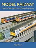 Model Railway Layout Design And Construction Techniques English Edition