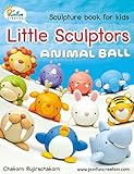 Little Sculptors Animal Ball Sculpture Book For Kids And Beginners English Edition