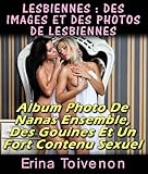 Lesbiennes Des Images Et Des Photos De Lesbiennes Album Photo De Nanas Ensemble Des Gouines Et Un Fort Contenu Sexuel Rotiques T 1