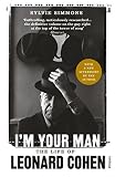 Im Your Man The Life Of Leonard Cohen English Edition