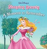 Sleeping Beauty A Moment To Remember Disney Short Story Ebook