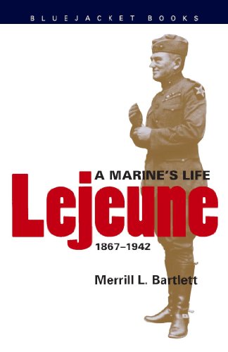 LeJeune: A Marine's Life, 1867-1942 book cover