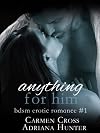 Anything for Him: Dominated by the Billionaire (#1)