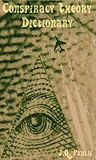 Conspiracy Theory Dictionary English Edition