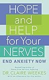 Hope And Help For Your Nerves End Anxiety Now English Edition