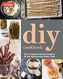 The Doityourself Cookbook Can It Cure It Churn It Brew It English Edition
