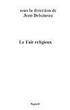 Le Fait Religieux (documents)