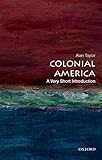 Colonial America A Very Short Introduction Very Short Introductions English Edition