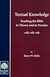 Textual Knowledge Teaching The Bible In Theory And In Practice The Jewish Education Series Book 1 English Edition