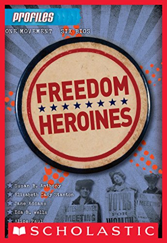Freedom Heroines (By: Frieda Wishinsky) cover