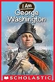 I Am 5 George Washington
