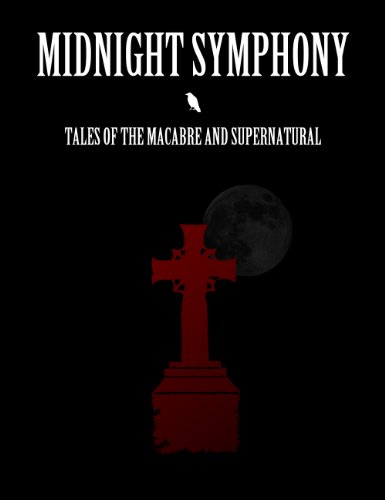 Midnight Symphony: Tales of the Macabre and Supernatural cover