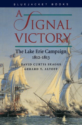 A Signal Victory: The Lake Erie Campaign, 1812-1813 book cover