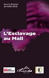 Lesclavage Au Mali Harmattan Mali