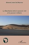La Mauritanie Entre Le Pouvoir Civil Et Le Pouvoir Militaire Tudes Africaines