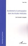 Avortement Et Contraception Dans Les Tudes Mdicales Une Formation Inadapte Bibliothque Du Fminisme