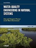 Waterquality Engineering In Natural Systems Fate And Transport Processes In The Water Environment