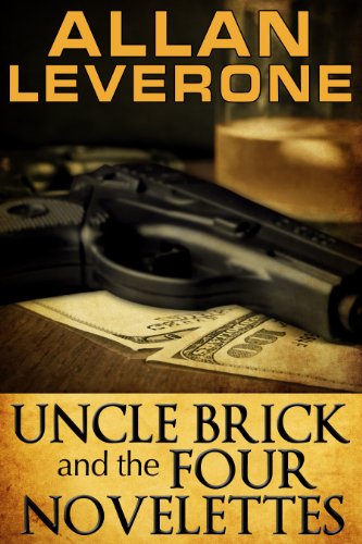 Uncle Brick and the Four Novelettes book cover