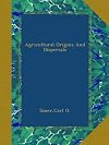 Agricultural Origins and Dispersals - The Domestication of Animals and Foodstuffs