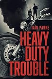 Heavy Duty Trouble The Brethren Outlaw Motorcycle Club Crime Thriller Book 3 English Edition